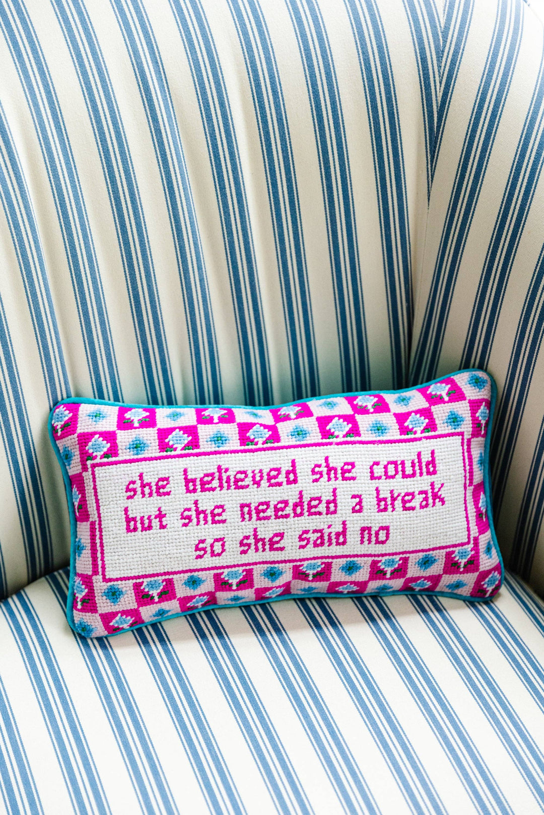 She Needed a Break Needlepoint Pillow